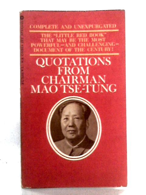 Quotations from Chairman Mao Tse-Tung von Mao Tse-Tung