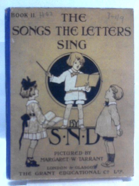 The Songs The Letters Sing, Book 2 von S. N. D.