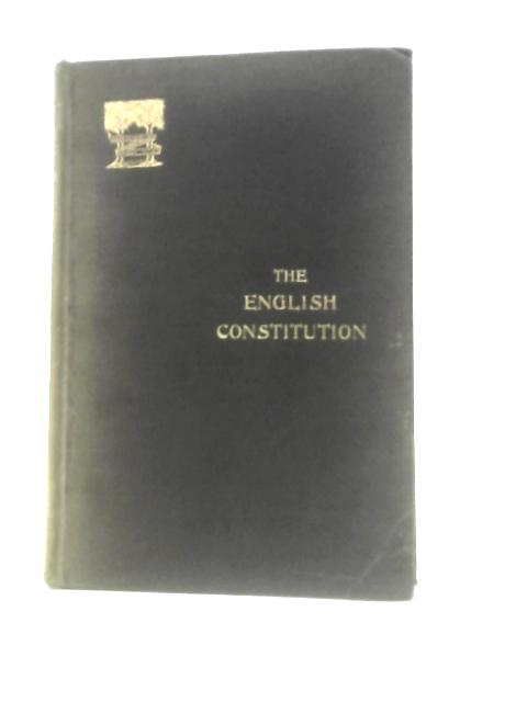 The English Constitution. The Paternoster Library. Volume III. By Walter Bagehot