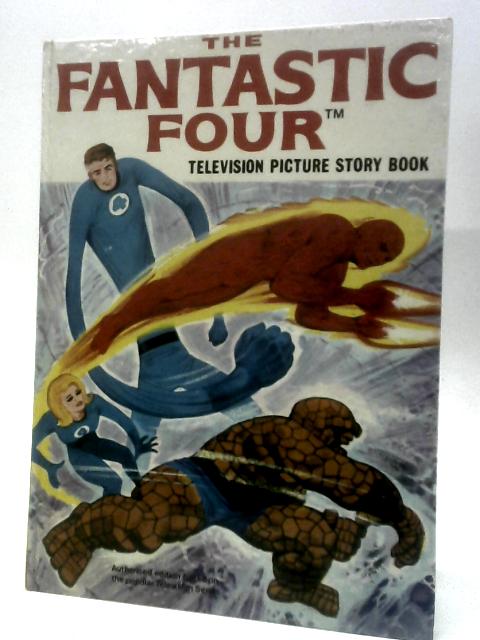 The Fantastic Four Television Picture Story Book von Unstated