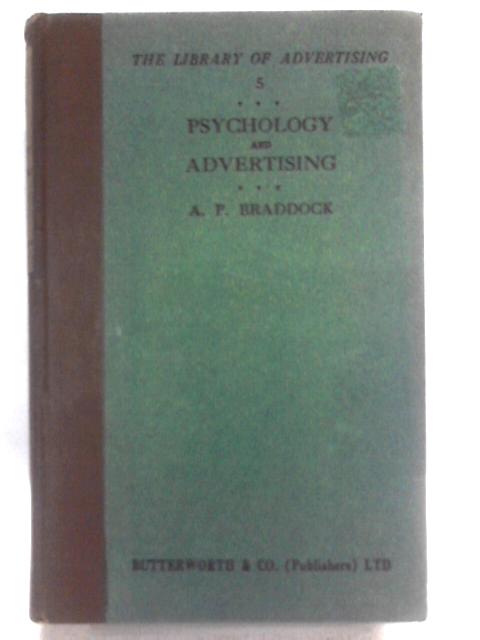 Psychology and Advertising von Albert Percy Braddock