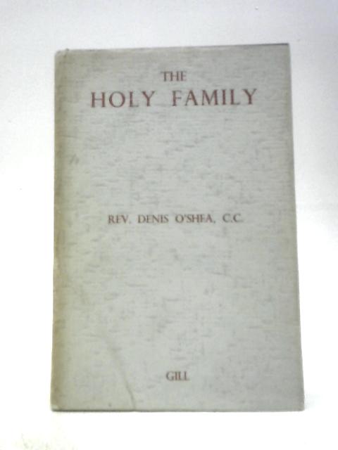 The Holy Family von Denis O'Shea