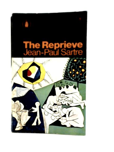 The Reprieve By Jean-Paul Sartre