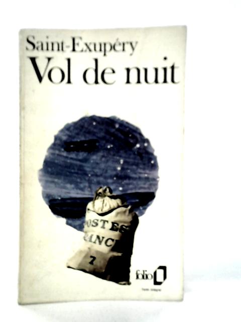 Vol De Nuit By Antoine De Saint-Exupery