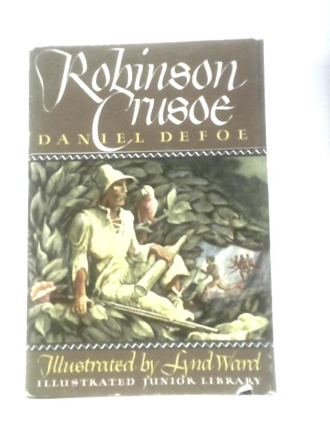 The Life And Strange Surprising Adventures Of Robinson Crusoe By Daniel Defoe