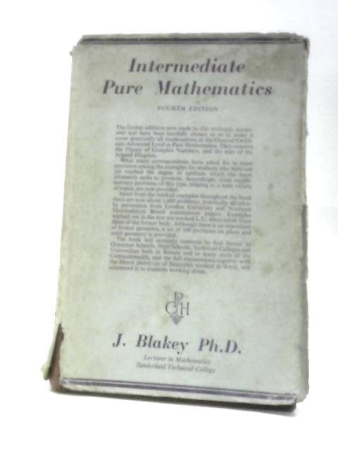 Intermediate Pure Mathematics By Joseph Blakey