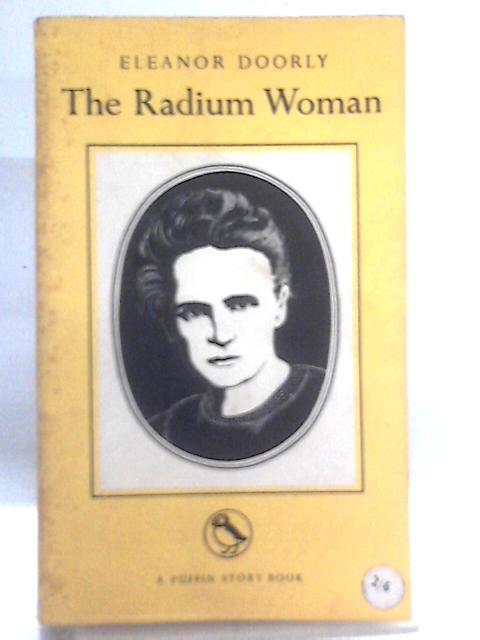 The Radium Woman von Eleanor Doorly