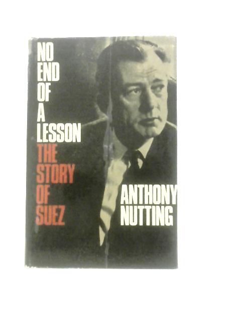 No End of a Lesson von Anthony Nutting