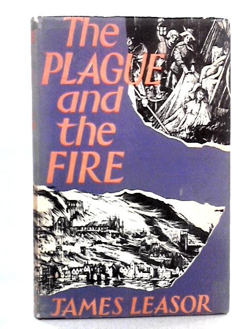 The Plague and The Fire By James Leasor