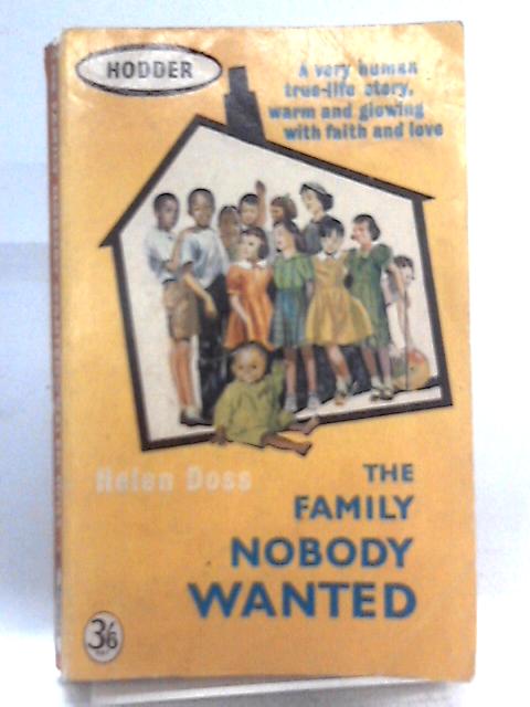 The Family Nobody Wanted By Helen Doss