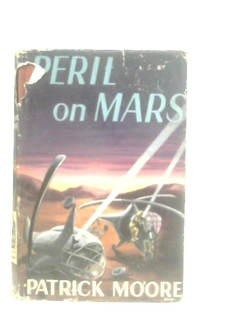 Peril on Mars von Patrick Moore