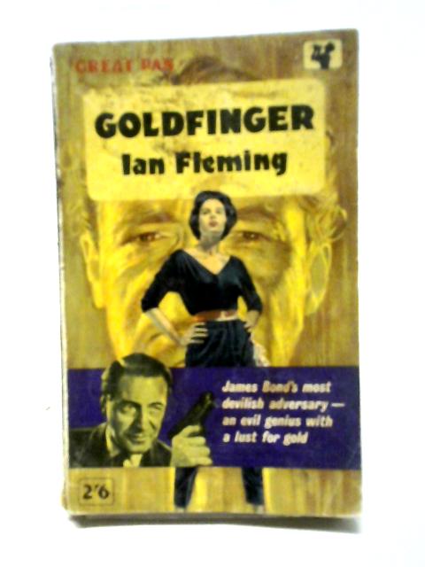 Goldfinger By Ian Fleming