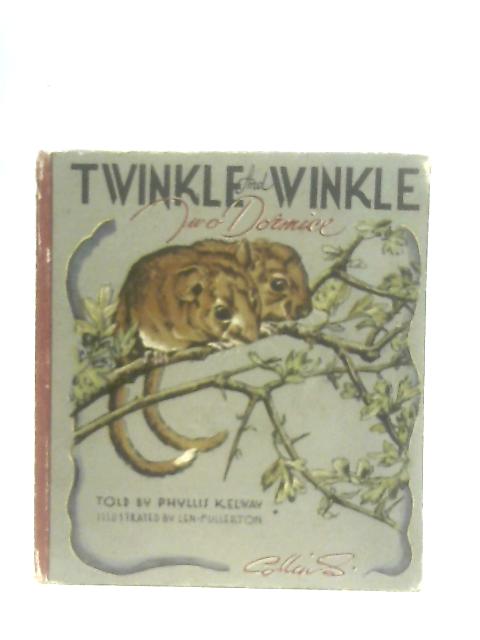 Twinkle and Winkle. Two Dormice von Phyllis Kelway