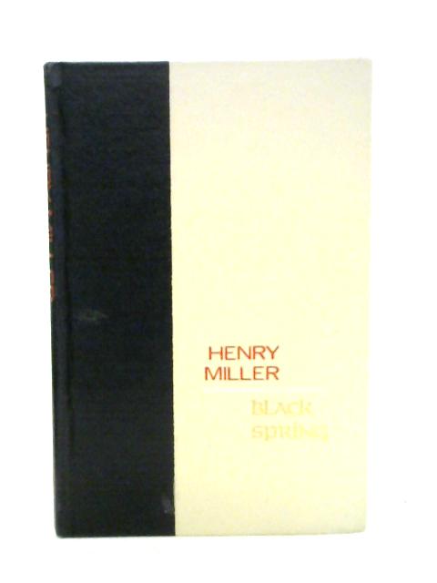 Black Spring By Henry Miller