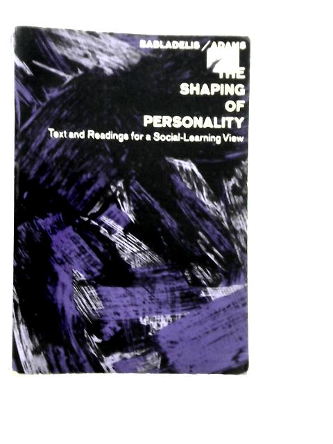 The Shaping of Personality By Georgia Babladelis