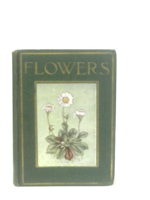 Flowers (The "Shown" Series) von Janet Harvey Kelman. C. E. Smith