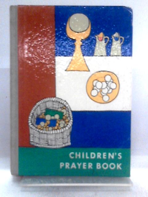 Children's Prayer Book By Unstated