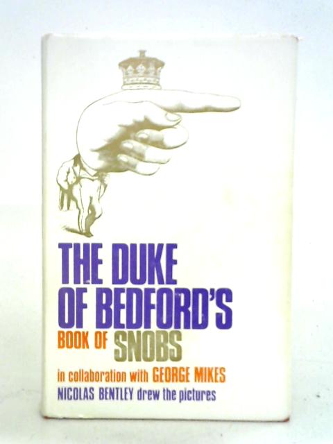 The Duke of Bedford's Book of Snobs von John, Duke of Bedford