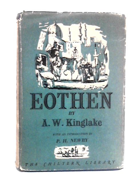 Eothen By A.W. Kinglake