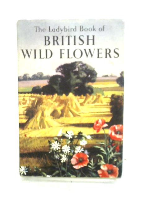 The Ladybird Book of British Wild Flowers By Brian Vesey-Fitzgerald