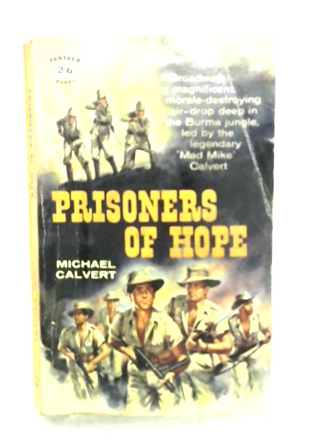 Prisoners of Hope By Michael Calvert