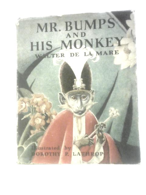 Mr. Bumps and His Monkey von Walter De la Mare