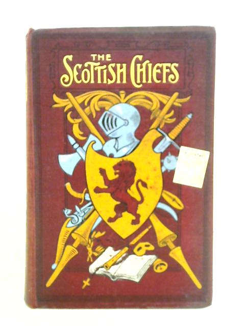 Scottish Chiefs By Jane Porter