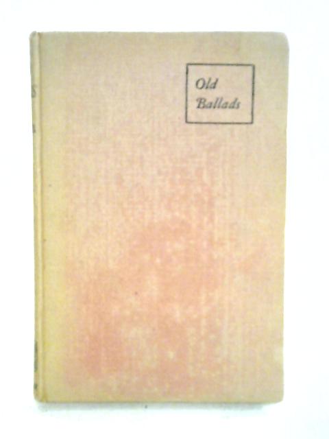 Old Ballads von Frank Sidgwick