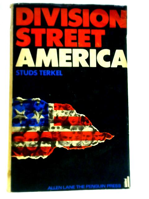 Division Street: America By Studs Terkel