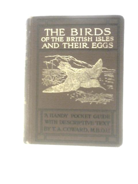 The Birds Of The British Isles And Their Eggs Series II von T.A.Coward