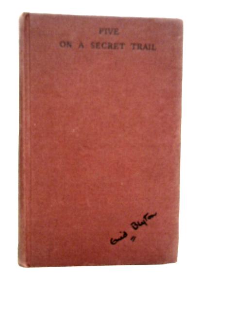 Five on a Secret Trail By Enid Blyton