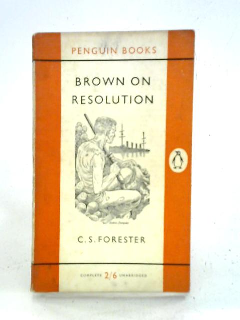 Brown on Resolution By C. S. Forester