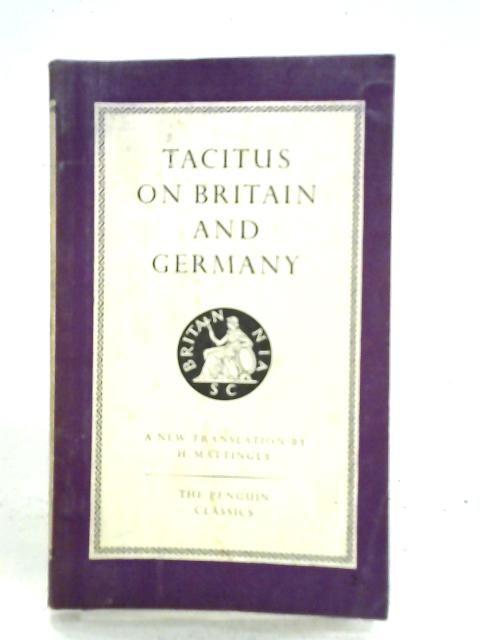 On Britain and Germany By Cornelius Tacitus