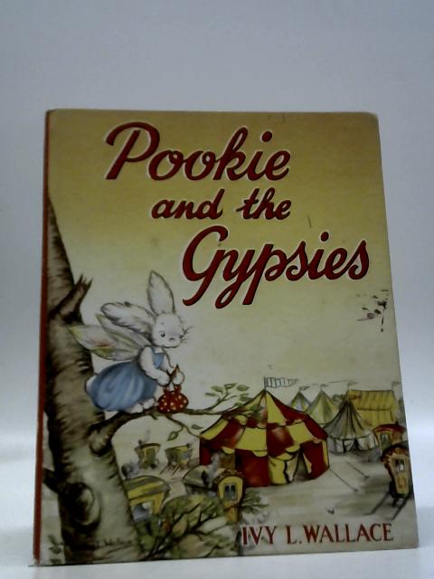 Pookie and the Gypsies By Ivy L. Wallace