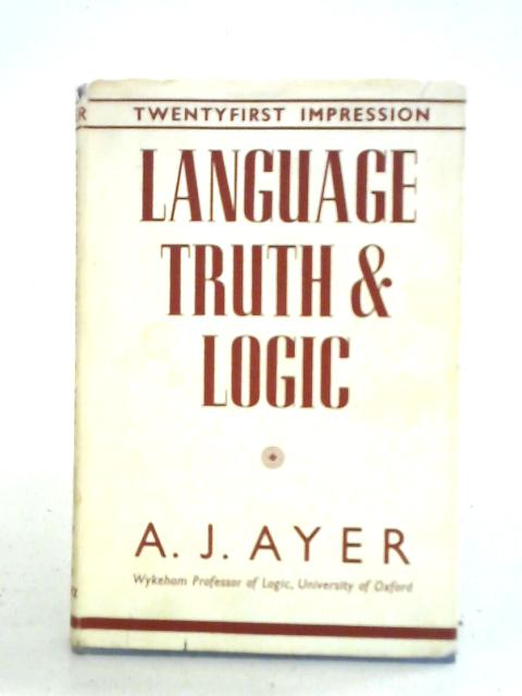 Language Truth & Logic By Alfred Jules Ayer