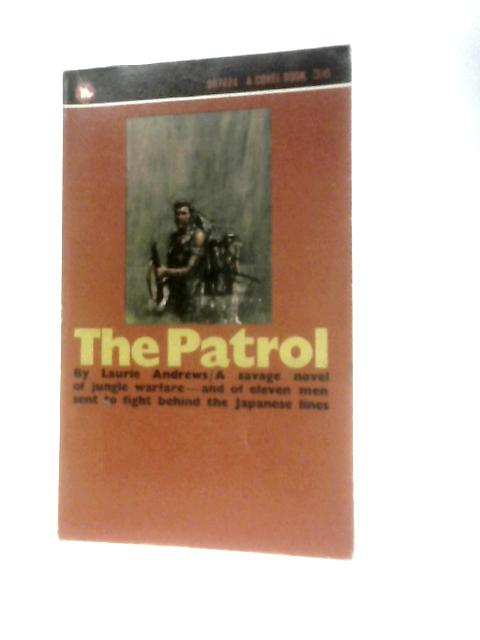 The Patrol By Laurie Andrews