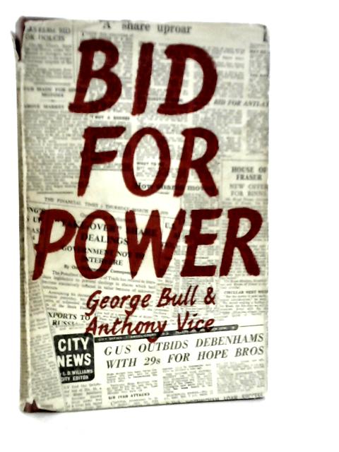 Bid for Power By George Bull