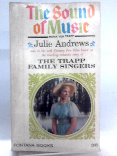 The Sound of Music von Maria Augusta Trapp