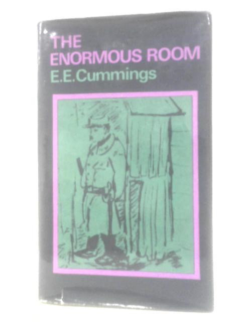 The Enormous Room By E. E.Cummings