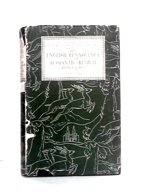 The English Renascence to the Romantic Revival 1650-1780, Volume III (The Teach Yourself History of English Literature) By Arthur Compton-Rickett