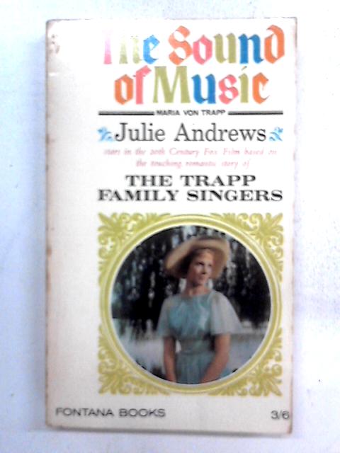 The Sound of Music By Maria Von Trapp