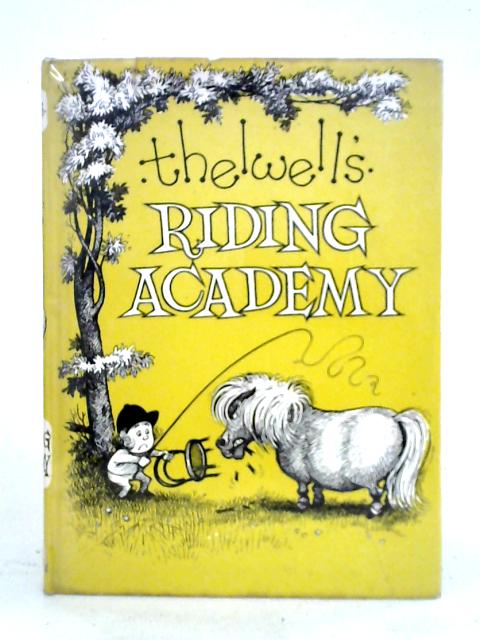 Thelwell's Riding Academy By Thelwell