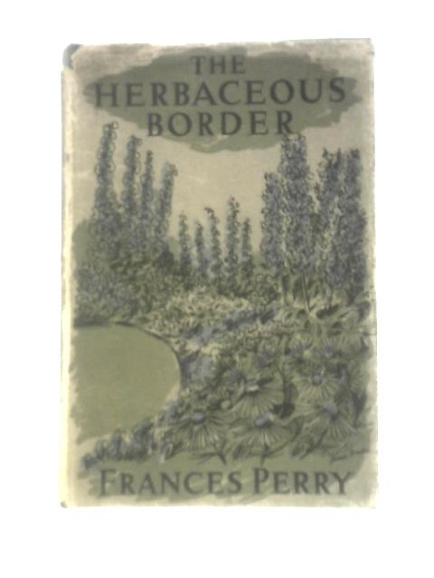 The Herbaceous Border By Frances Perry