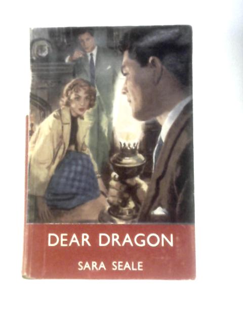 Dear Dragon By Sara Seale