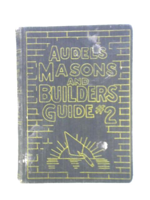 Audel Masons and Builders Guide #2 By Frank D. Graham