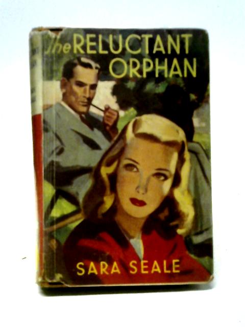 The Reluctant Orphan By Sara Seale