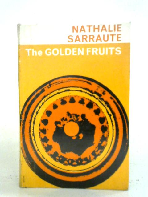 The Golden Fruits von Nathalie Sarraute