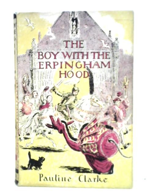 The Boy with the Erpingham Hood By Pauline Clarke