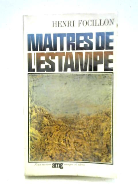 Maitres de l'Estampe von Henri Focillon