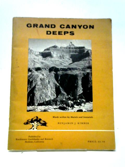 Grand Canyon Deeps By Benjamin J. Kimber